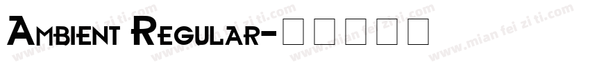 Ambient Regular字体转换